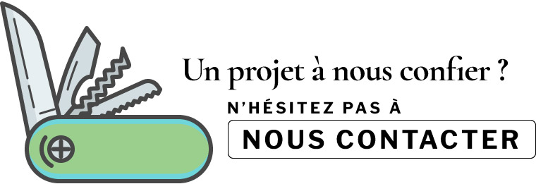 Un projet à nous confier ? N'hésitez pas à nous contacter.